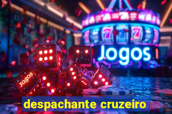 despachante cruzeiro